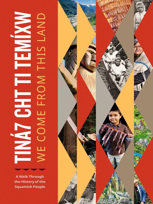 Title details for Tiná7 Cht Ti Temíxw by Squamish Nation - Available
